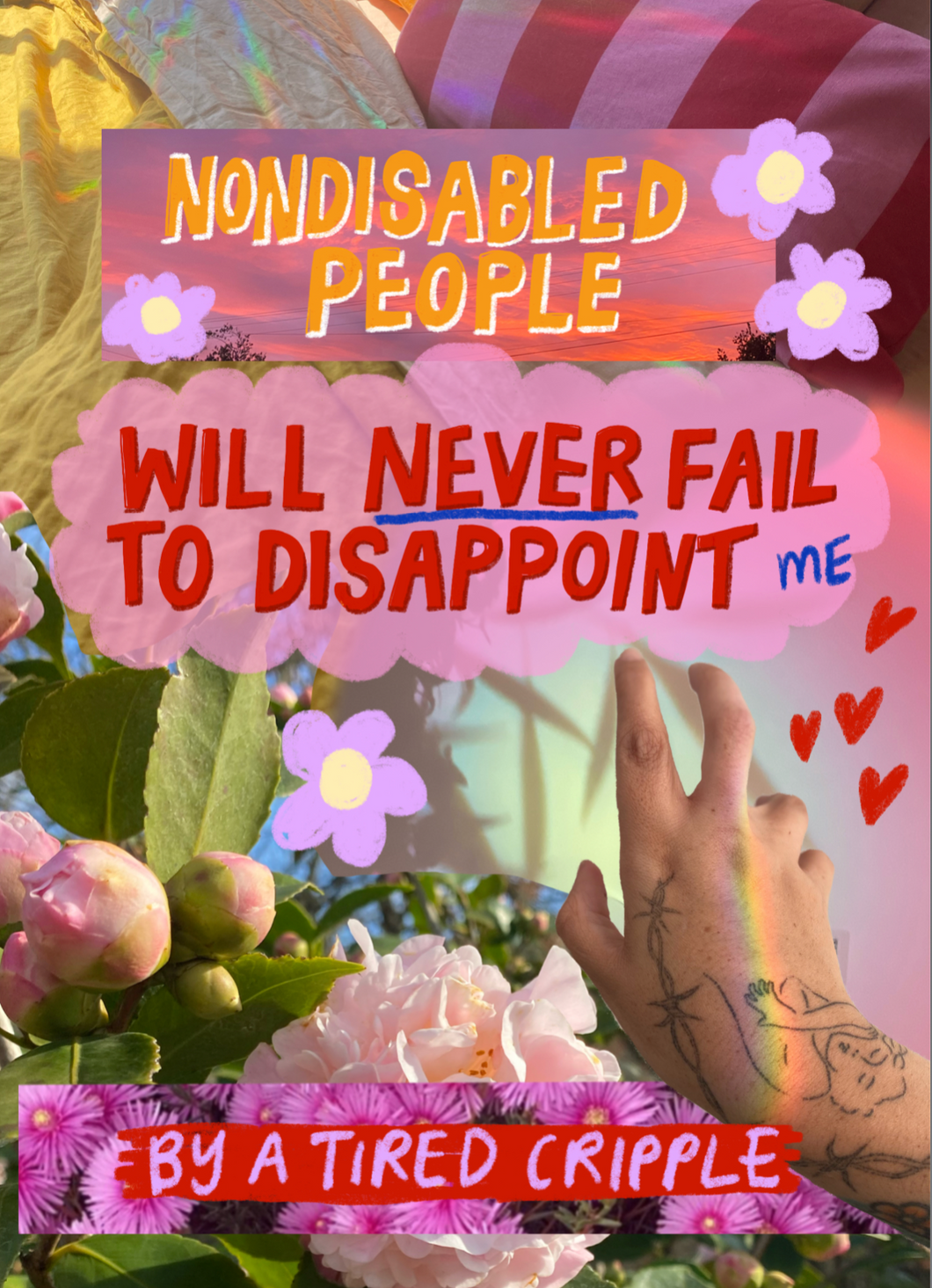 Nondisabled people will never fail to disappoint me - Digital Zine